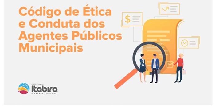 Servidores municipais de Itabira passam a contar com Código de Ética para promover a lisura, transparência e eficiência do serviço público