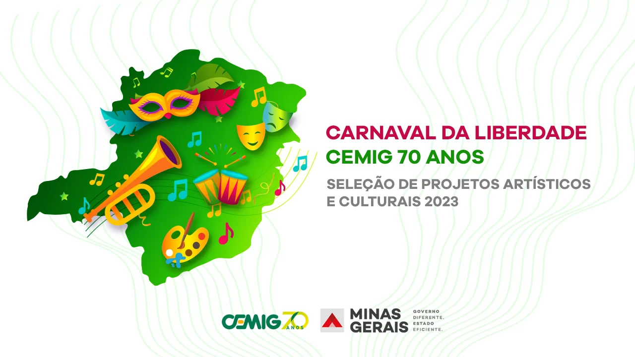 Cemig publica edital para seleção de projetos do “Carnaval da Liberdade”