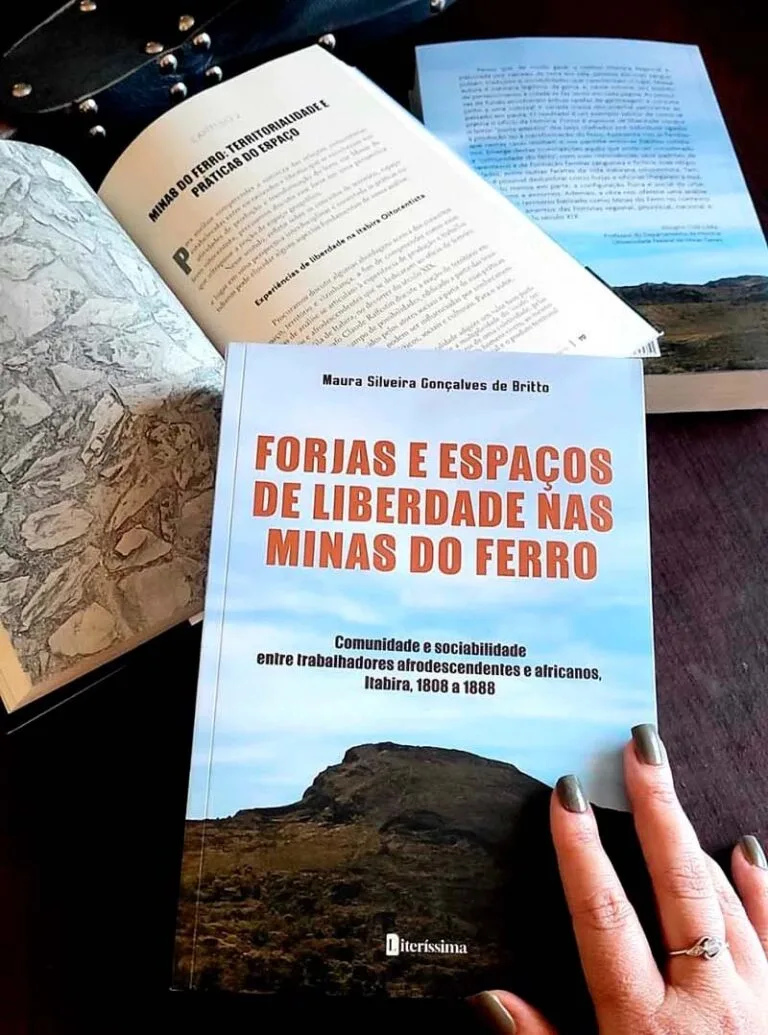 “Forjas e Espaços de Liberdade nas Minas do Ferro”, da historiadora Maura Britto, será lançado na Semana da Comunidade de Itabira